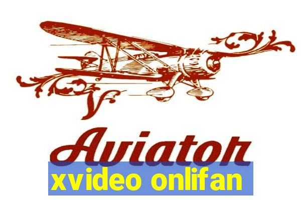 xvideo onlifan